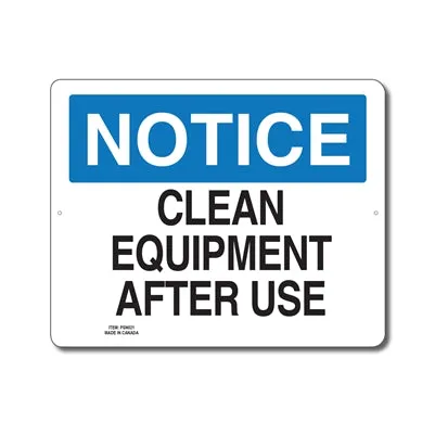 CLEAN EQUIPMENT AFTER USE - NOTICE SIGN