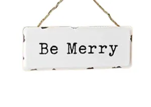 Distressed Metal "Be Merry" Holiday Ornament, 5.8"